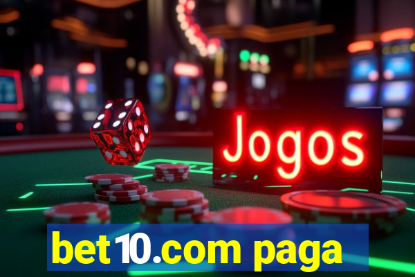 bet10.com paga